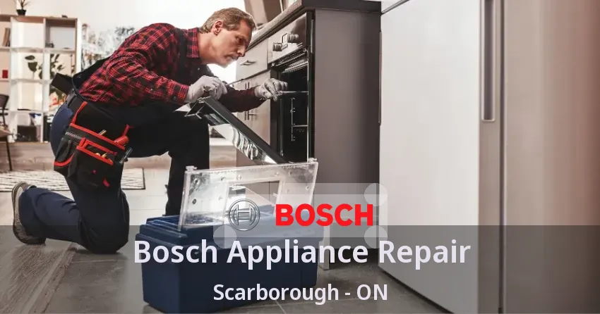 Bosch Appliance Repair Scarborough - ON
