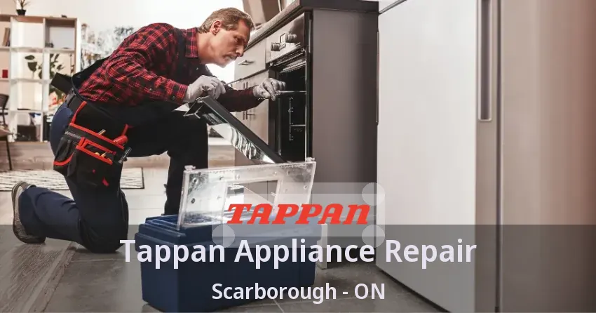 Tappan Appliance Repair Scarborough - ON