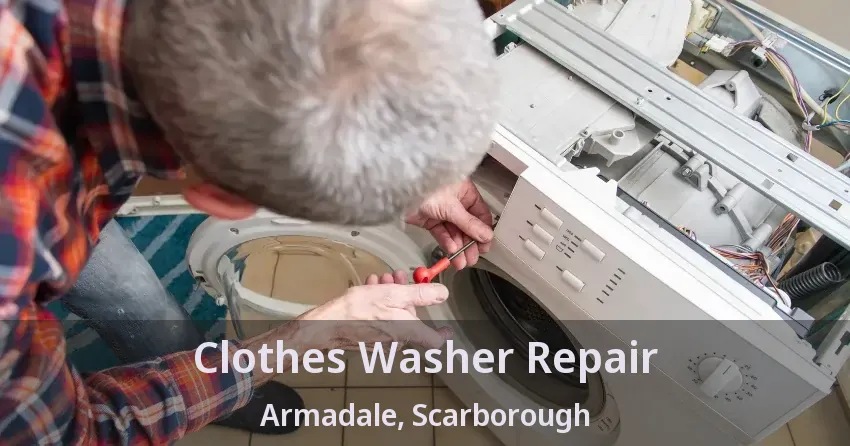 Clothes Washer Repair Armadale, Scarborough - ON