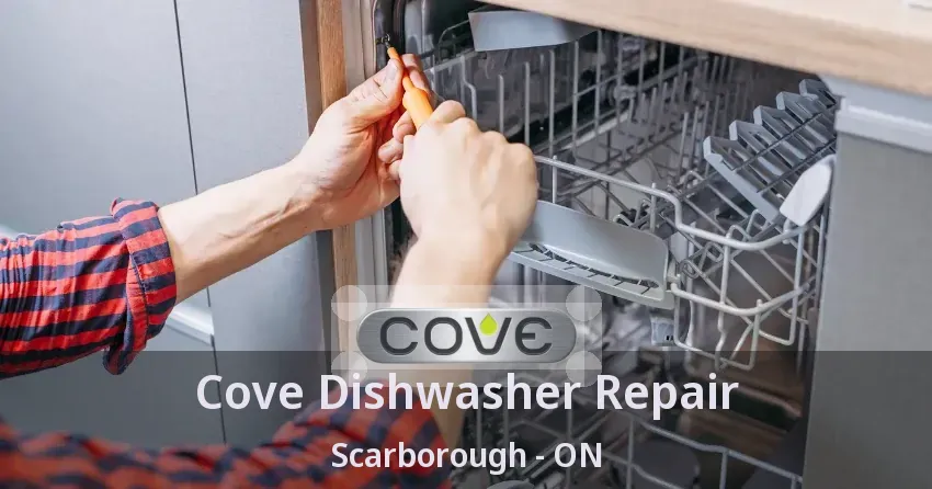 Cove Dishwasher Repair Scarborough - ON