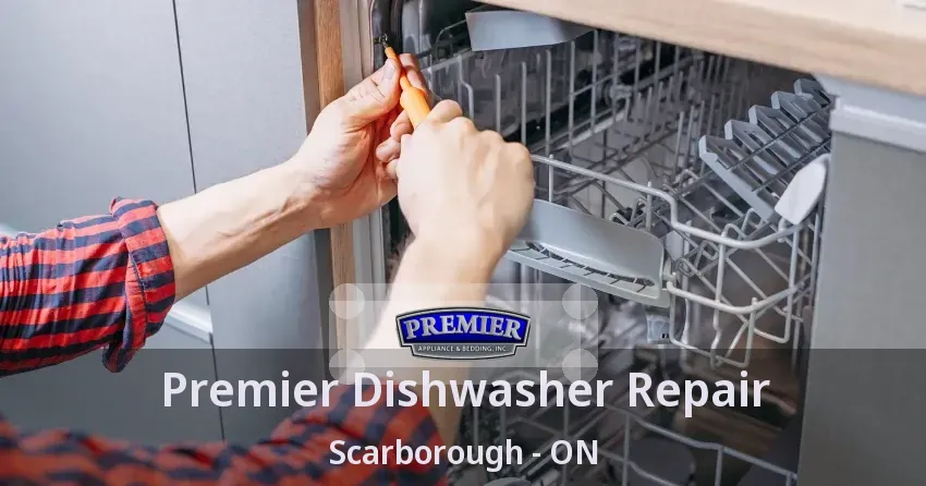 Premier Dishwasher Repair Scarborough - ON