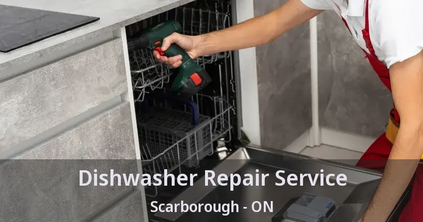 Dishwasher Repair Service Scarborough - ON