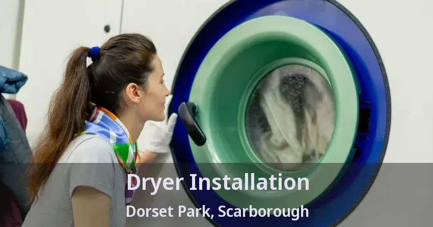 Dryer Installation Dorset Park, Scarborough - ON