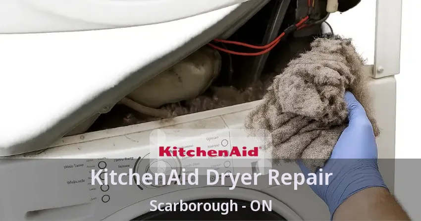KitchenAid Dryer Repair Scarborough - ON