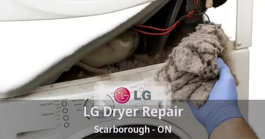 LG Dryer Repair Scarborough - ON