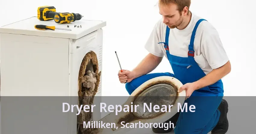 Dryer Repair Near Me Milliken, Scarborough - ON