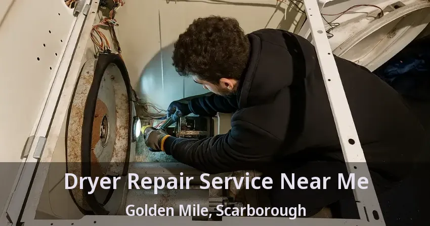 Dryer Repair Service Near Me Golden Mile, Scarborough - ON