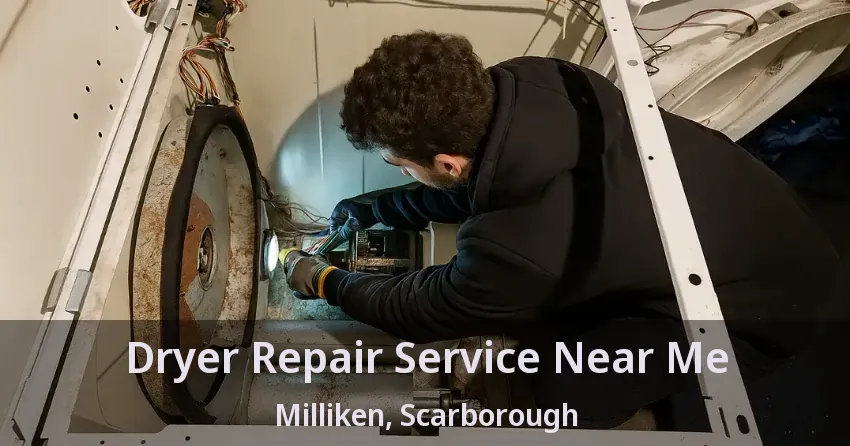 Dryer Repair Service Near Me Milliken, Scarborough - ON