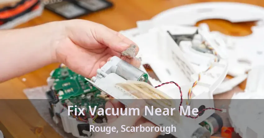 Fix Vacuum Near Me Rouge, Scarborough - ON