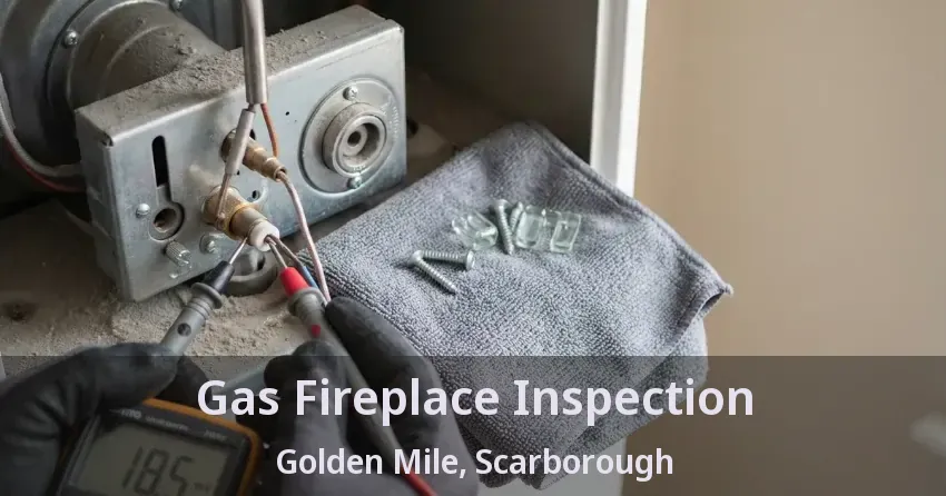 Gas Fireplace Inspection Golden Mile, Scarborough - ON