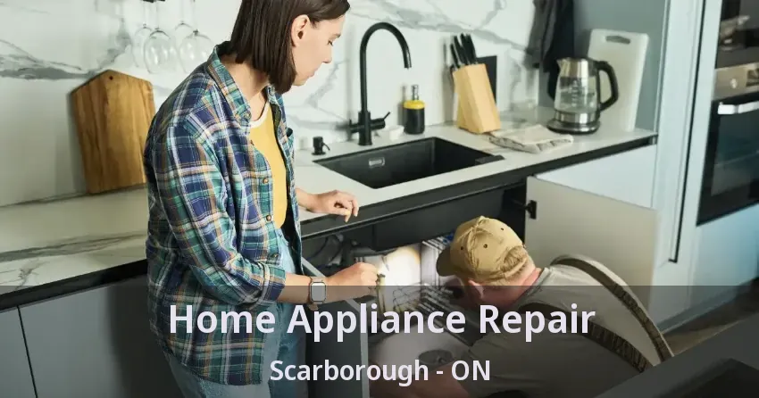 Home Appliance Repair Scarborough - ON