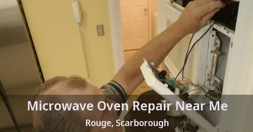 Microwave Oven Repair Near Me Rouge, Scarborough - ON