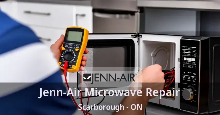 Jenn-Air Microwave Repair Scarborough - ON