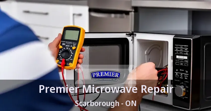 Premier Microwave Repair Scarborough - ON