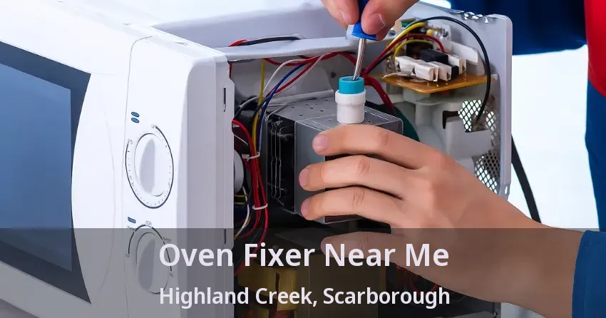 Oven Fixer Near Me Highland Creek, Scarborough - ON
