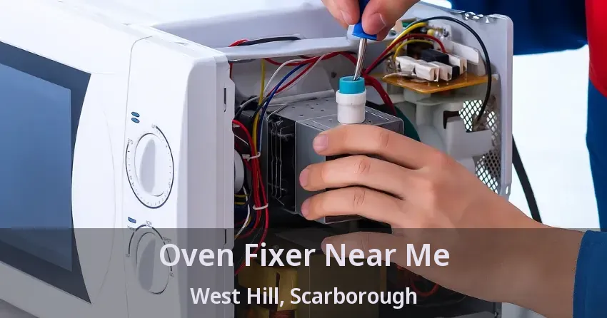 Oven Fixer Near Me West Hill, Scarborough - ON