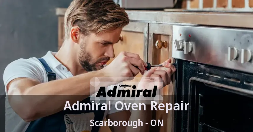 Admiral Oven Repair Scarborough - ON