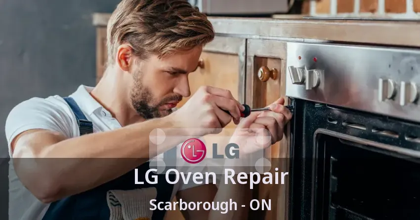 LG Oven Repair Scarborough - ON