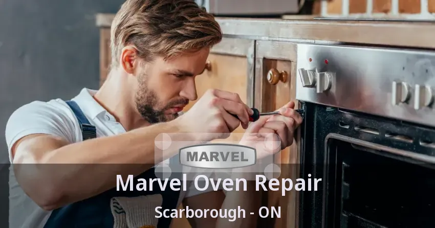 Marvel Oven Repair Scarborough - ON