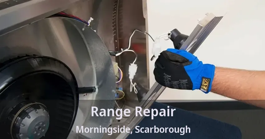 Range Repair Morningside, Scarborough - ON