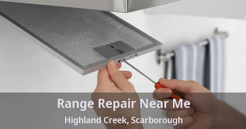 Range Repair Near Me Highland Creek, Scarborough - ON