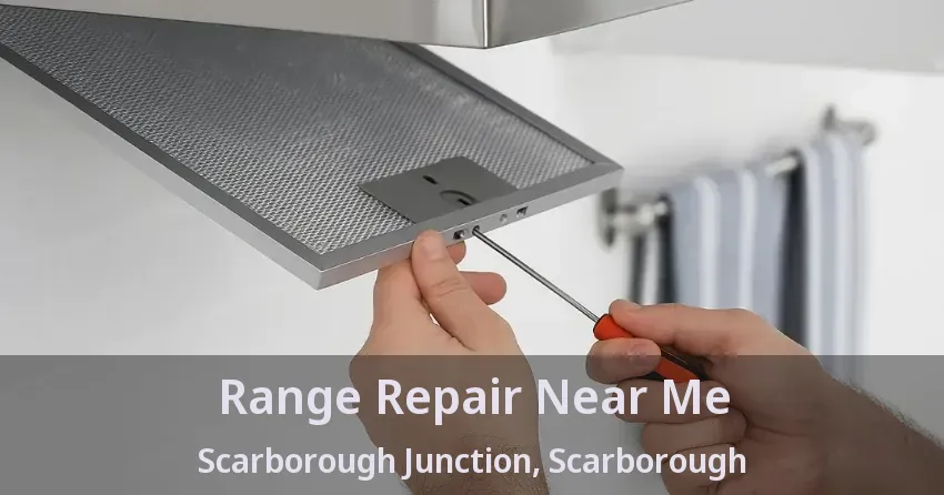 Range Repair Near Me Scarborough Junction, Scarborough - ON