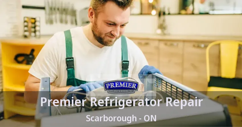 Premier Refrigerator Repair Scarborough - ON
