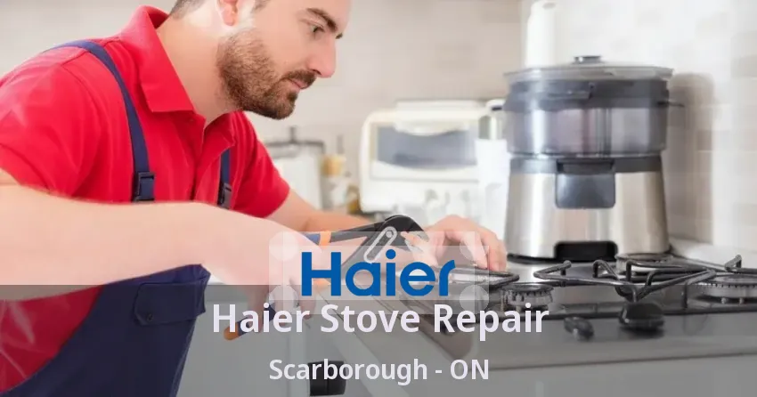 Haier Stove Repair Scarborough - ON