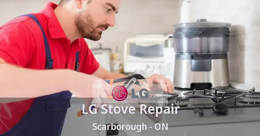 LG Stove Repair Scarborough - ON