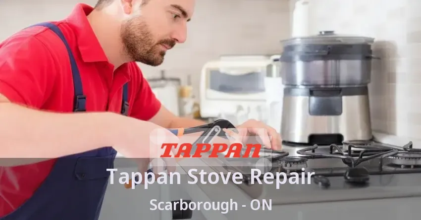 Tappan Stove Repair Scarborough - ON