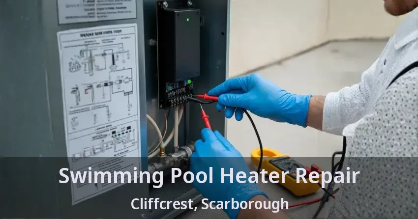 Swimming Pool Heater Repair Cliffcrest, Scarborough - ON