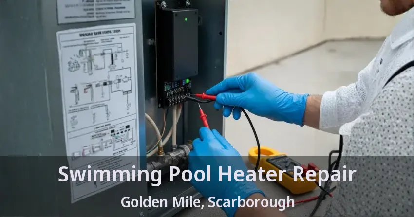 Swimming Pool Heater Repair Golden Mile, Scarborough - ON