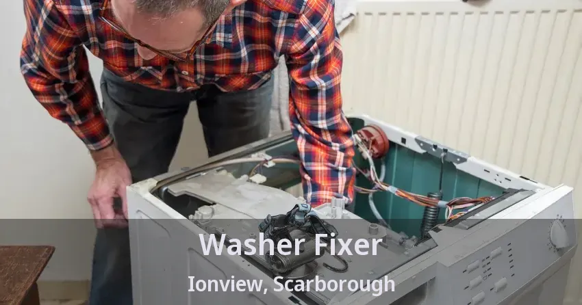 Washer Fixer Ionview, Scarborough - ON