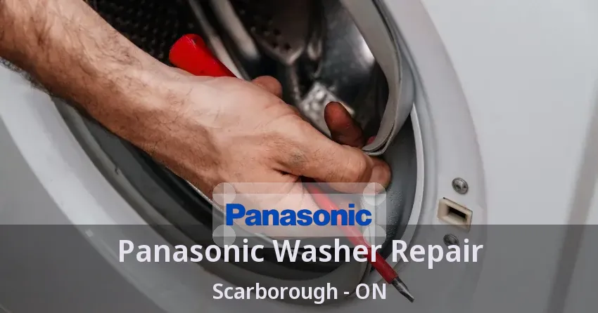 Panasonic Washer Repair Scarborough - ON