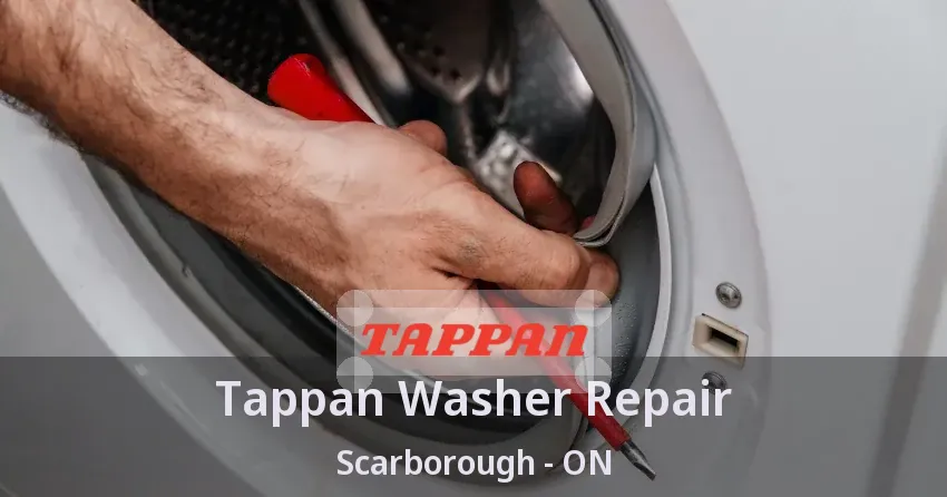 Tappan Washer Repair Scarborough - ON
