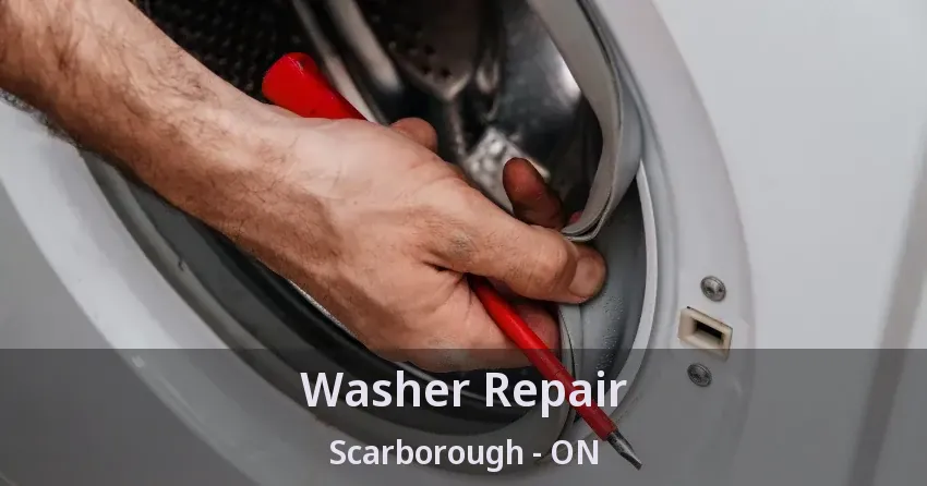 Washer Repair Scarborough - ON