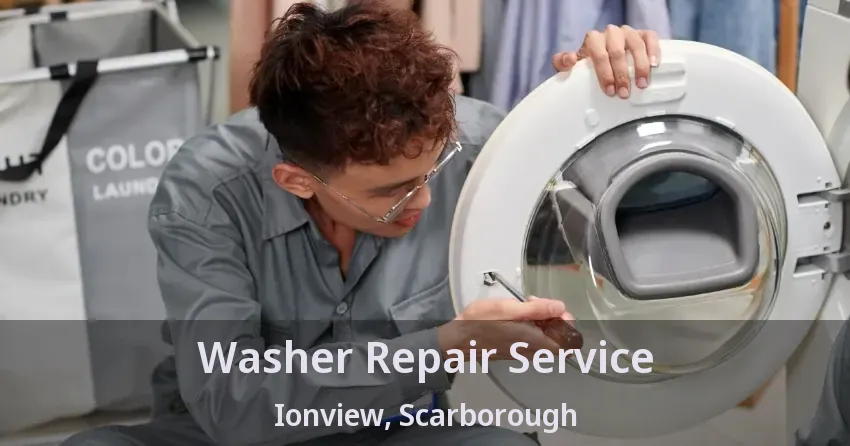 Washer Repair Service Ionview, Scarborough - ON